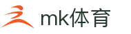 mk（中国）体育官方网站 - 权威赛事资讯中心